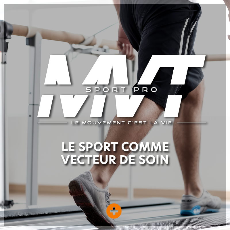 MVT SPORT PRO le Sport comme vecteur de soin